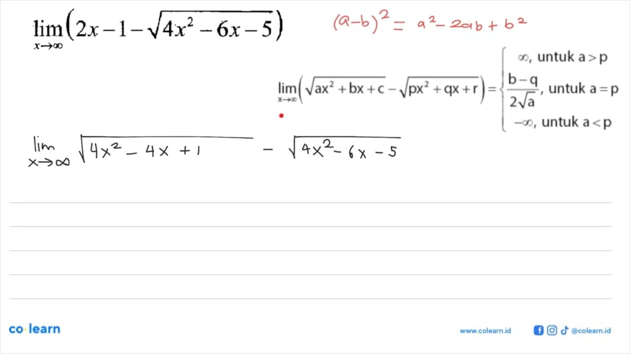 limit x mendekati tak hingga (2x-1-akar(4x^2-6x-5))