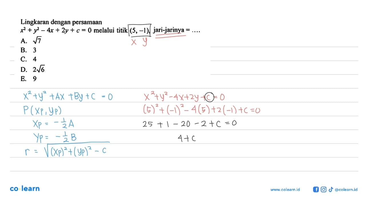 Lingkaran dengan persamaan x^2+y^2-4x+2y+c=0 melalui titik