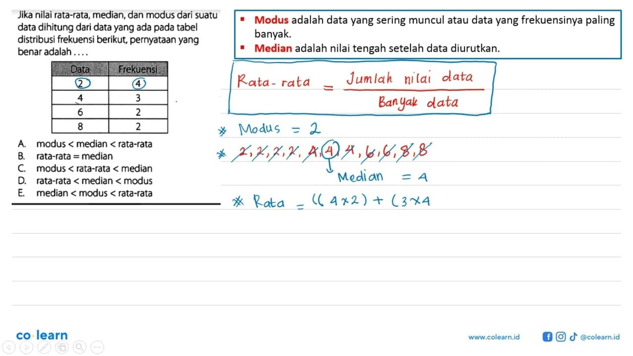 Jika nilai rata-rata, median, dan modus dari suatu data