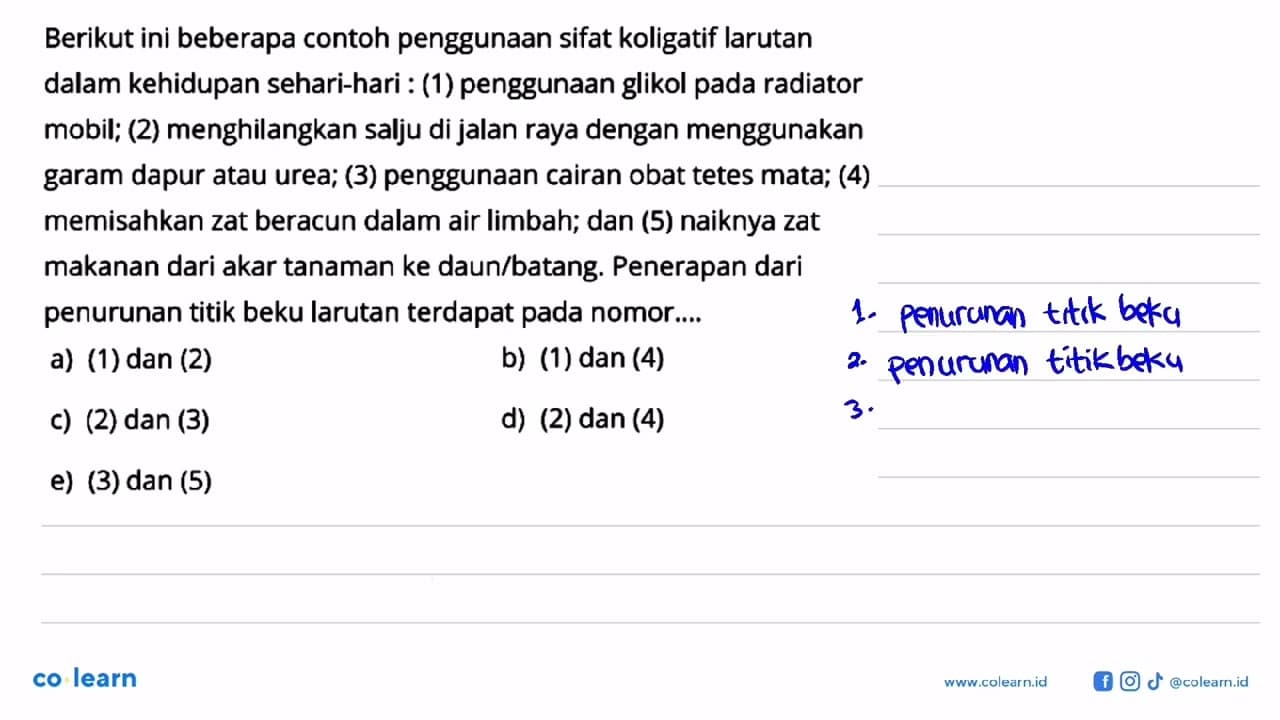 Berikut ini beberapa contoh penggunaan sifat koligatif