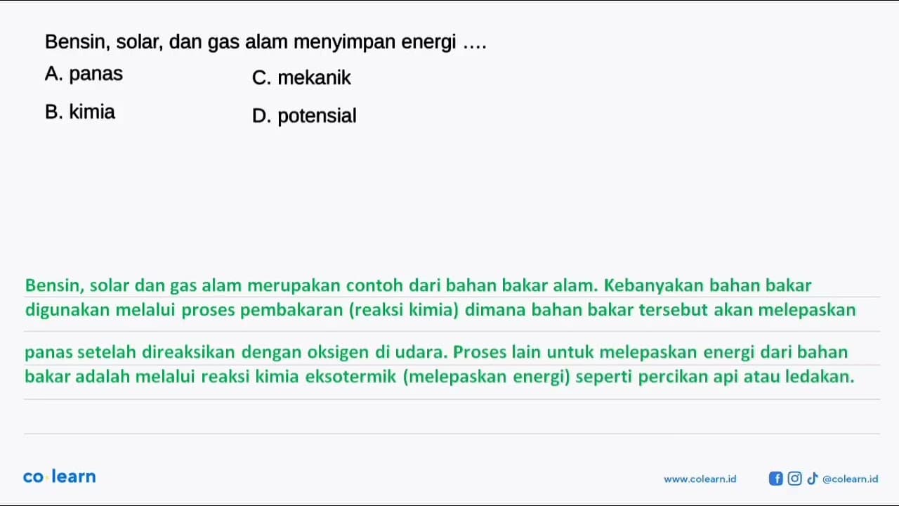 Bensin, solar, dan gas alam menyimpan energi ....