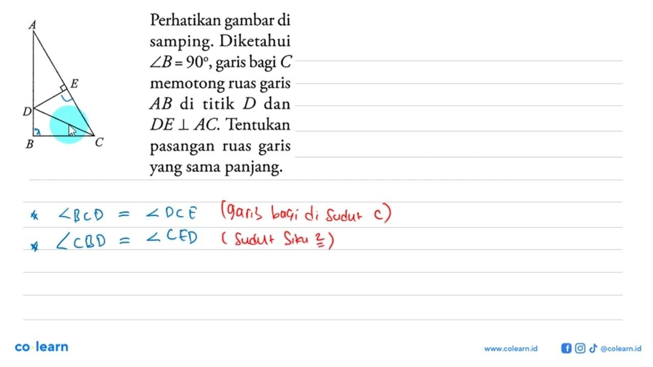 Perhatikan gambar di samping. Diketahui sudut B = 90, garis