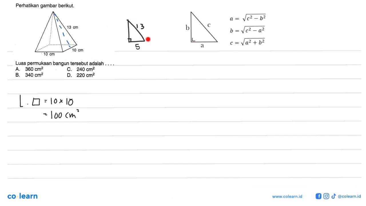 Perhatikan gambar berikut. 13 cm 10 cm 10 cm Luas permukaan