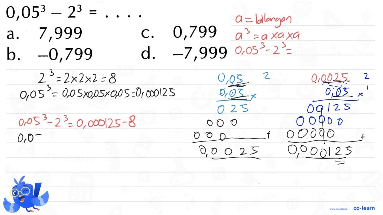 (0,05)^3 - 2^3 = ....