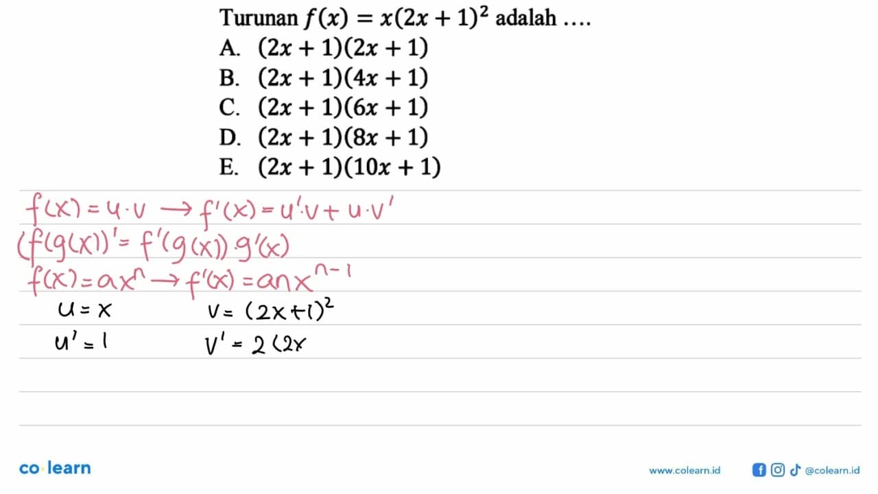 Turunan f(x)=x(2x+1)^2 adalah ....