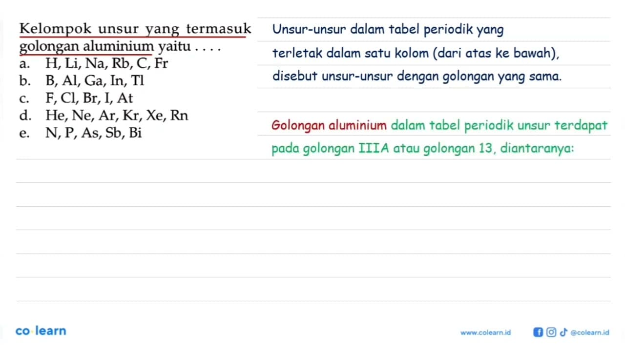 Kelompok unsur yang termasuk golongan aluminium yaitu . . .