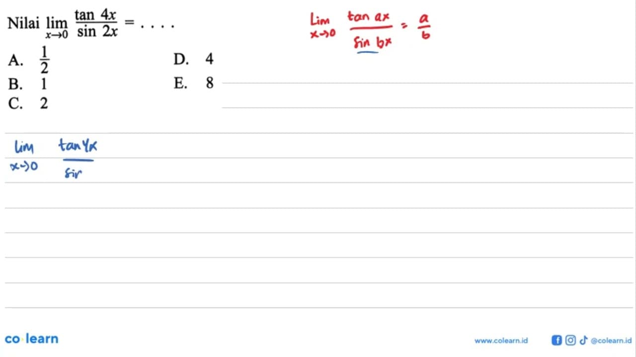 Nilai limit x->0 tan 4x/sin 2x=...