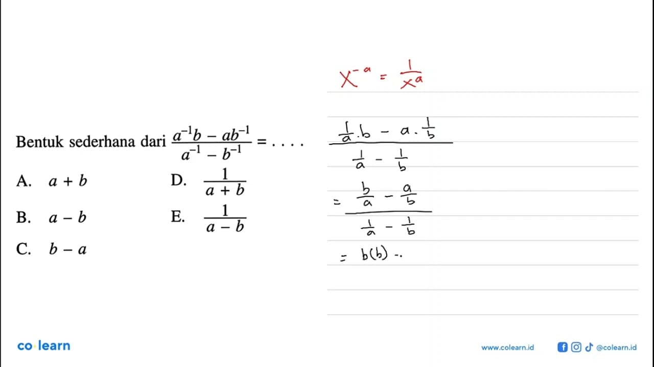 Bentuk sederhana dari (a^(-1) b - ab^(-1))/(a^(-1) -