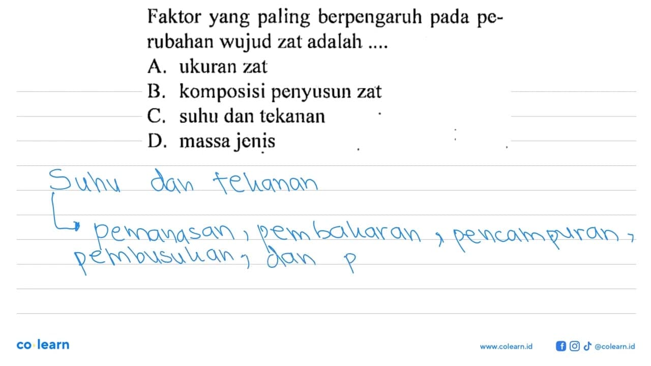 Faktor yang paling berpengaruh pada perubahan wujud zat