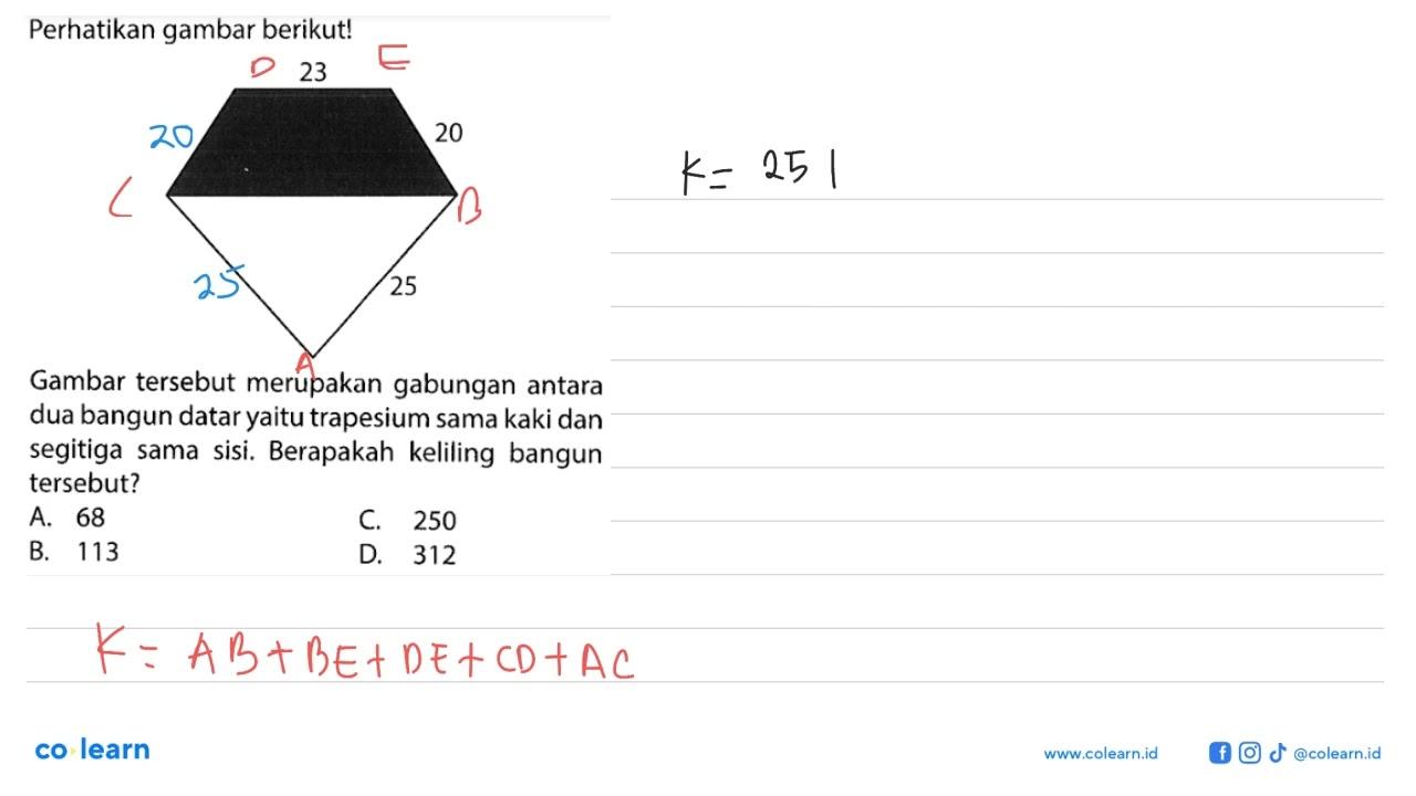 Perhatikan gambar berikut! 23 20 25 Gambar tersebut