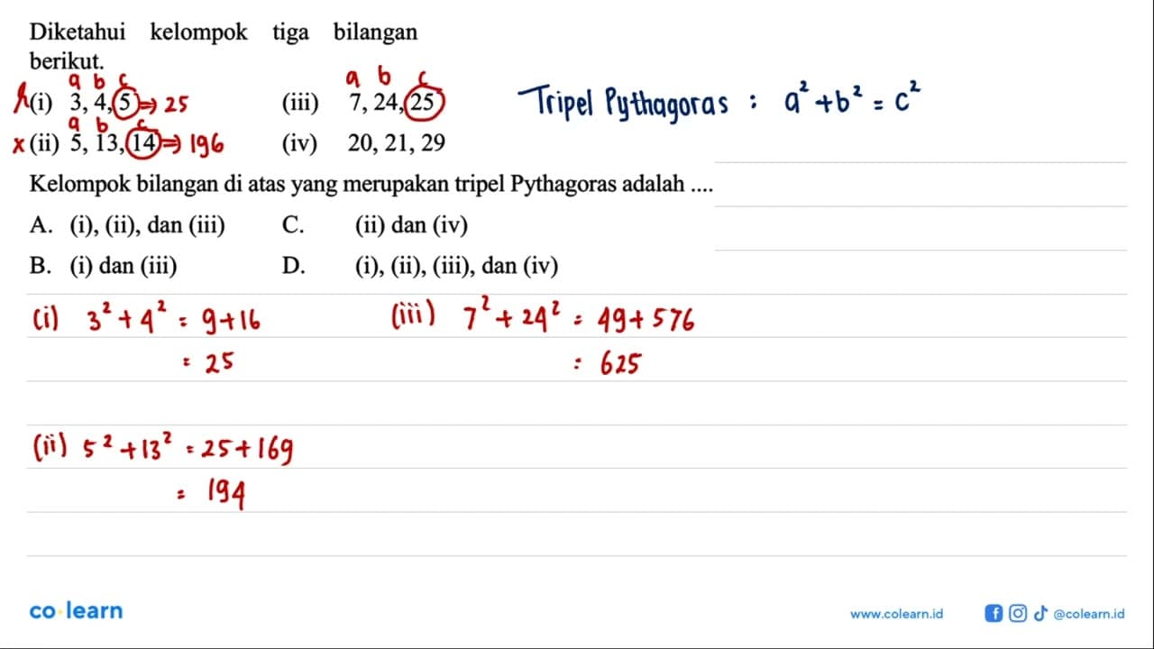 Diketahui kelompok tiga bilangan berikut. (i) 3,4, 5 (iii)