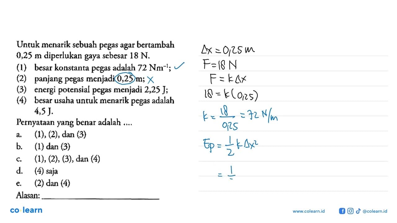 Untuk menarik sebuah pegas agar bertambah 0,25 m diperlukan