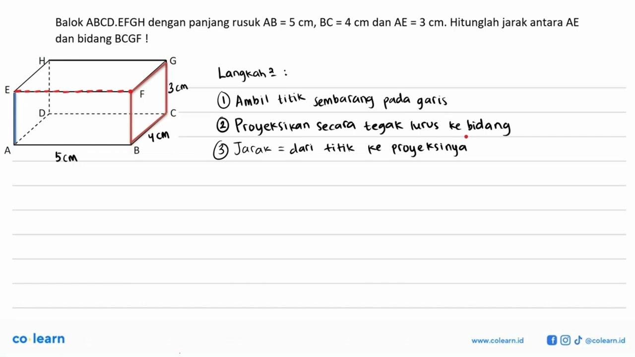 Balok ABCD.EFGH dengan panjang rusuk AB = 5 cm, BC = 4 cm