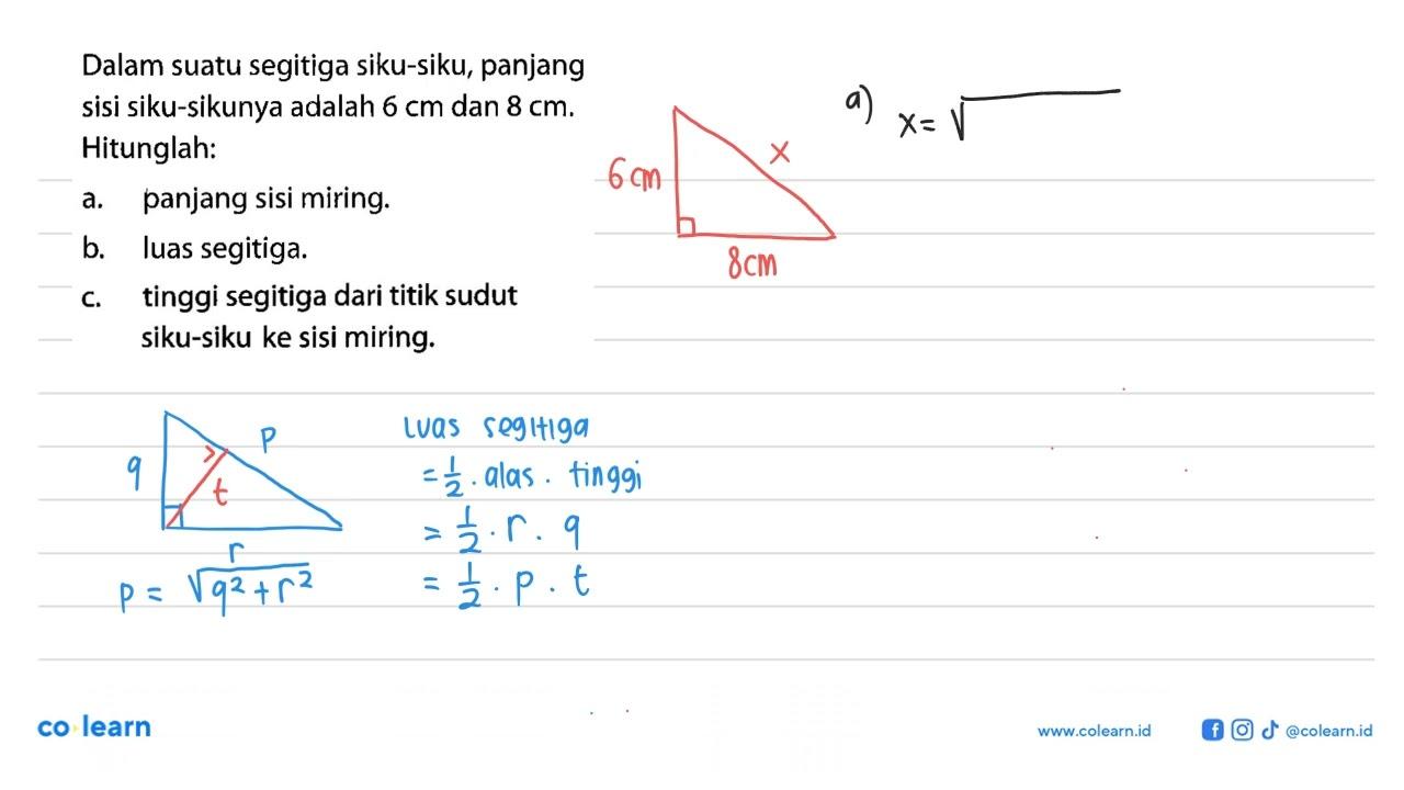 Dalam suatu segitiga siku-siku, panjang sisi siku-sikunya