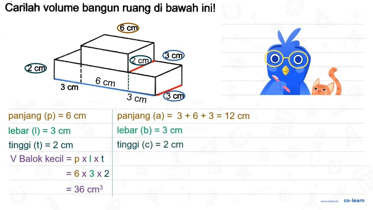 Carilah volume bangun ruang di bawah ini! 6 cm 2 cm 2 cm 3