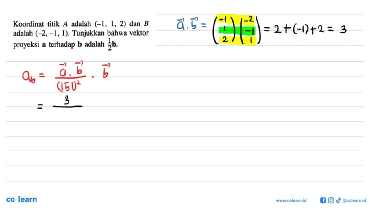 Koordinat titik A adalah (-1,1,2) dan B adalah (-2,-1,1) .