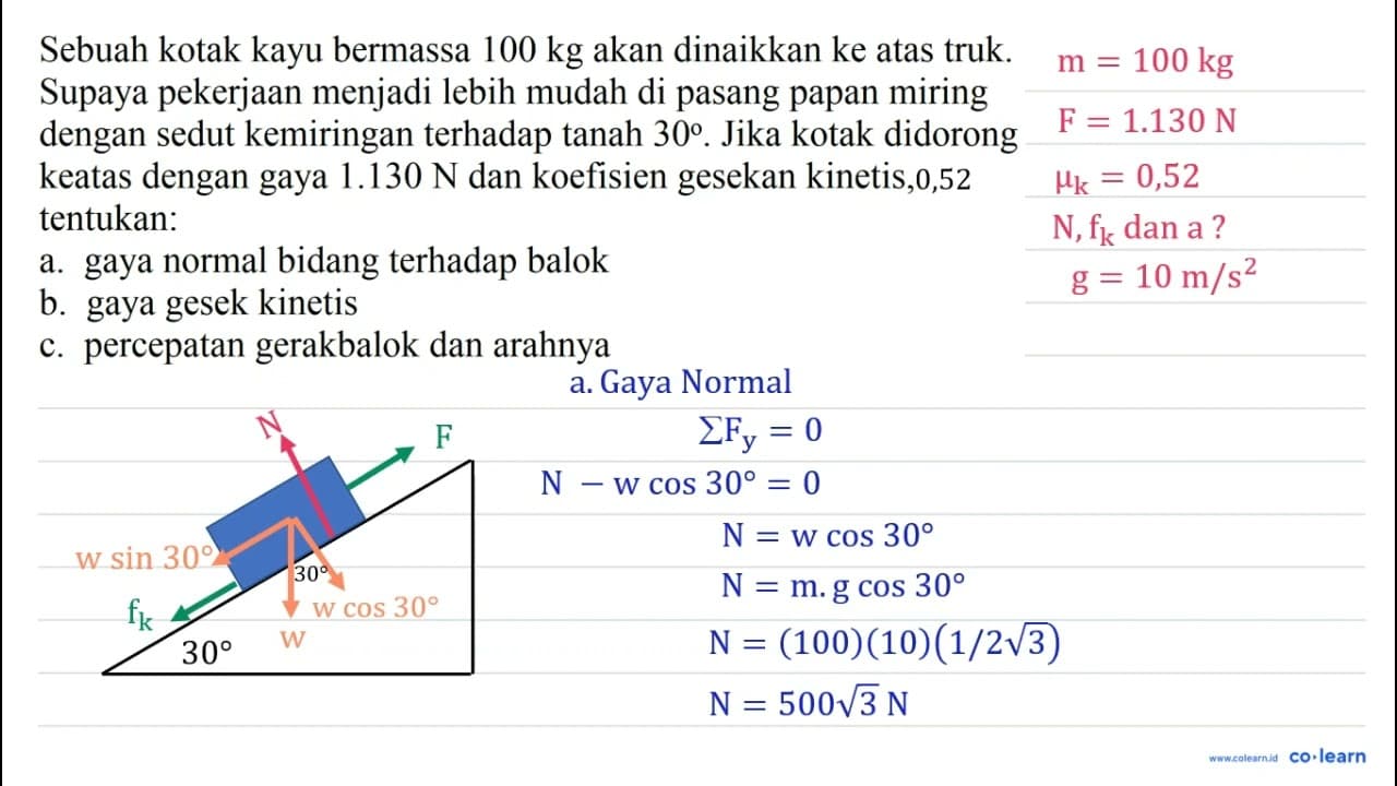 Sebuah kotak kayu bermassa 100 kg akan dinaikkan ke atas