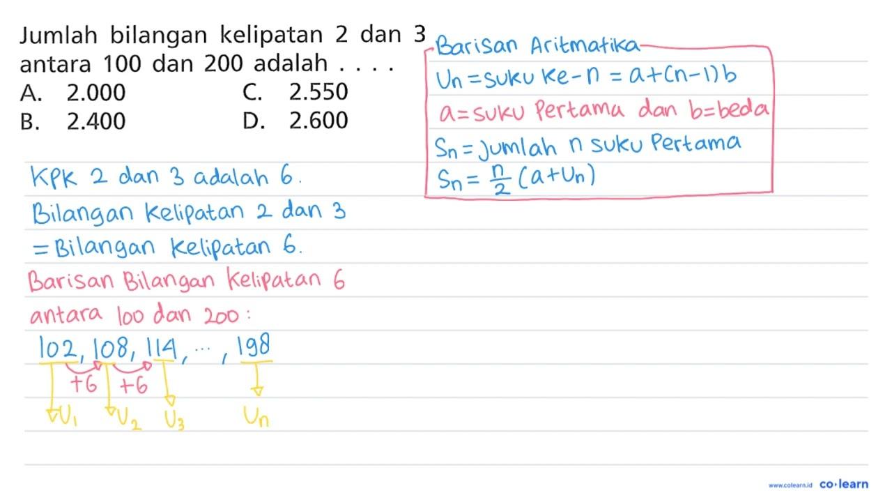 Jumlah bilangan kelipatan 2 dan 3 antara 100 dan 200 adalah