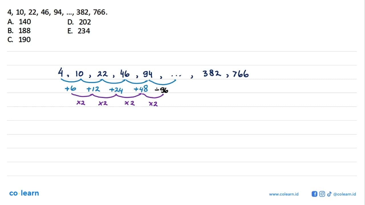 4, 10, 22, 46, 94, ..., 382, 766.