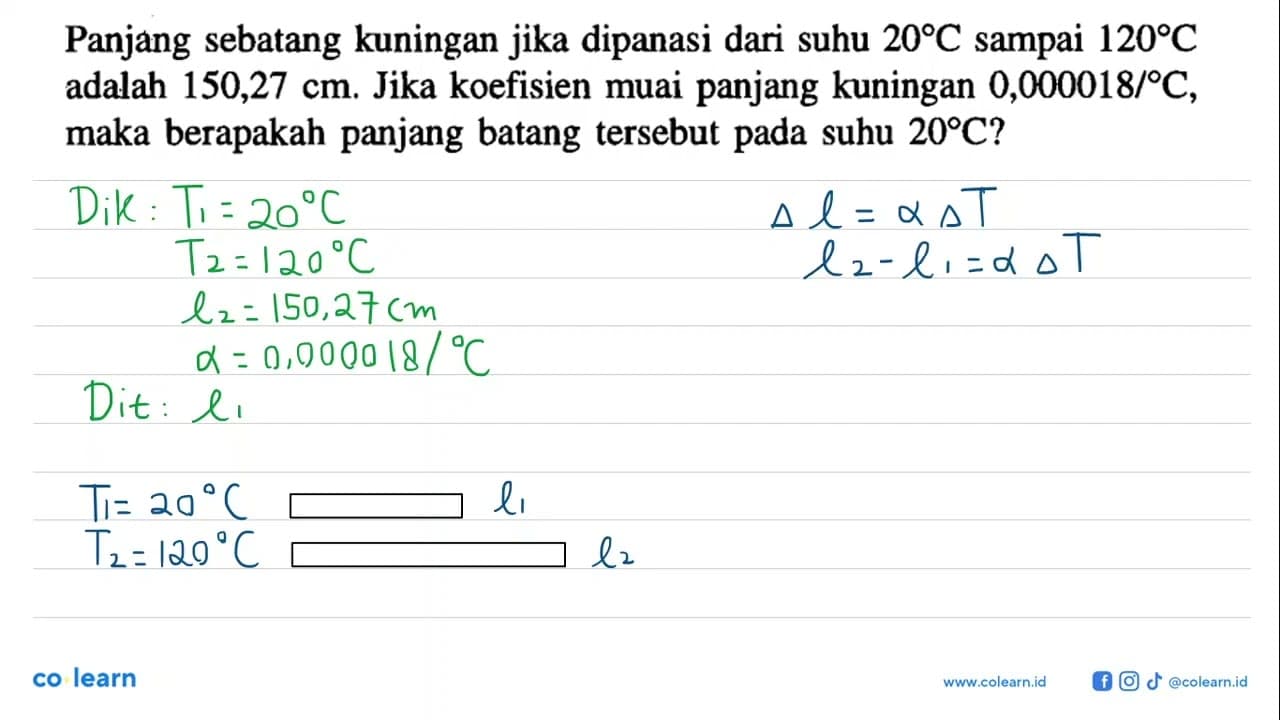 Panjang sebatang kuningan jika dipanasi dari suhu 20 C