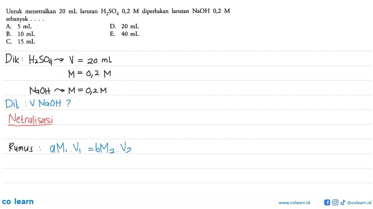 Untuk menetralkan 20 mL larutan H2SO4 0,2 M diperlukan