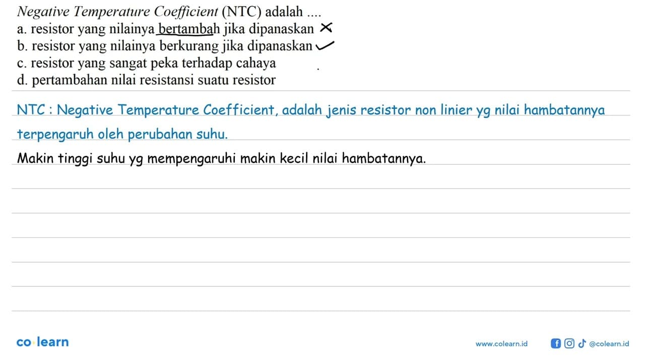 Negative Temperature Coefficient (NTC) adalah....