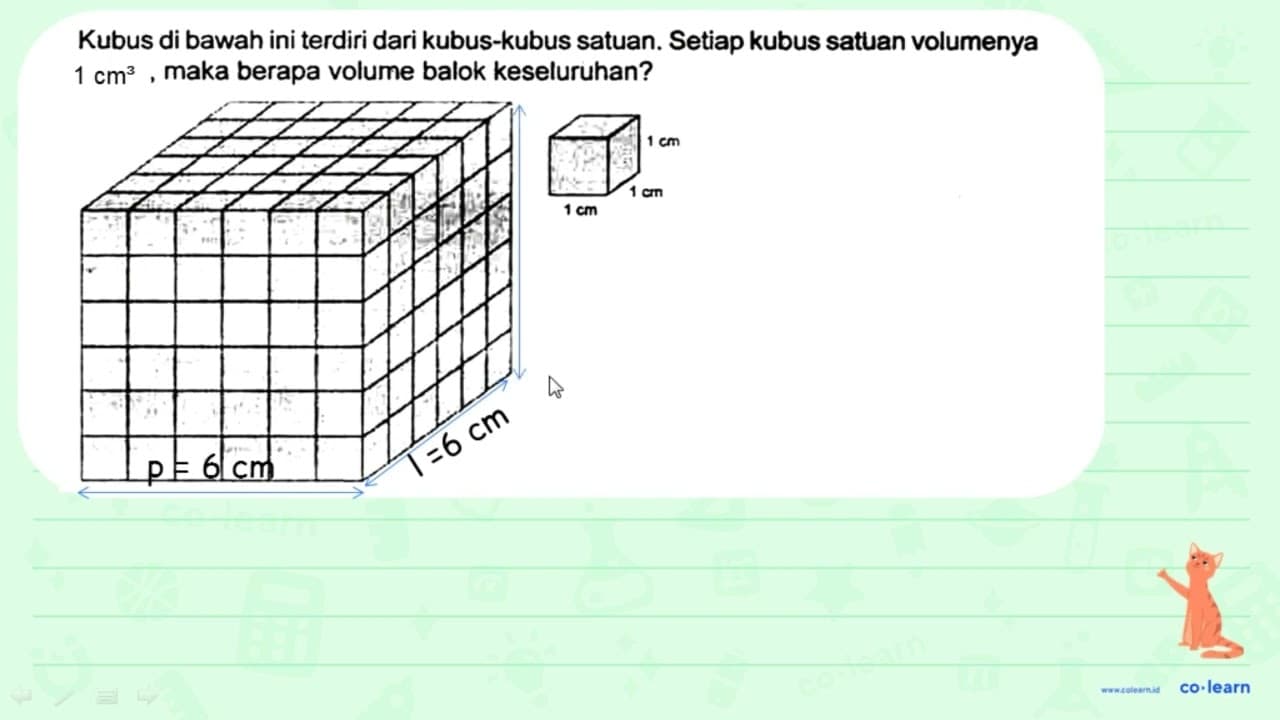 Kubus di bawah ini terdiri dari kubus-kubus satuan. Setiap