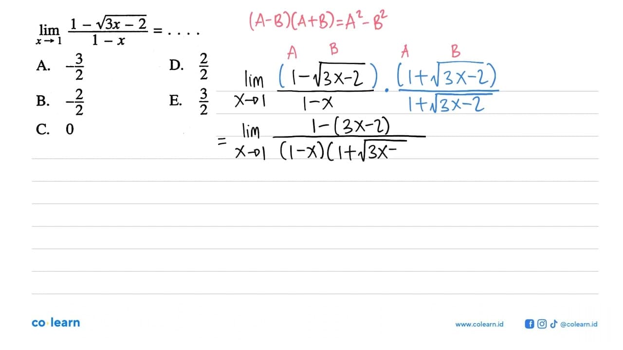 lim x->1 (1-akar(3x-2))/(1-x)=...