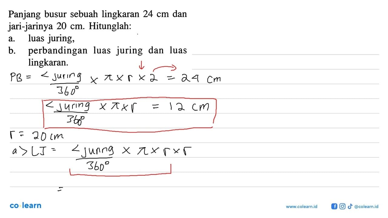 Panjang busur sebuah lingkaran 24 cm dan jari-jarinya 20