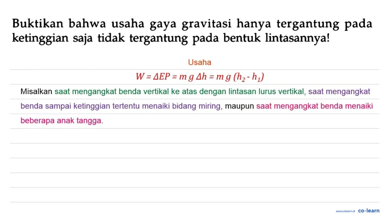 Buktikan bahwa usaha gaya gravitasi hanya tergantung pada