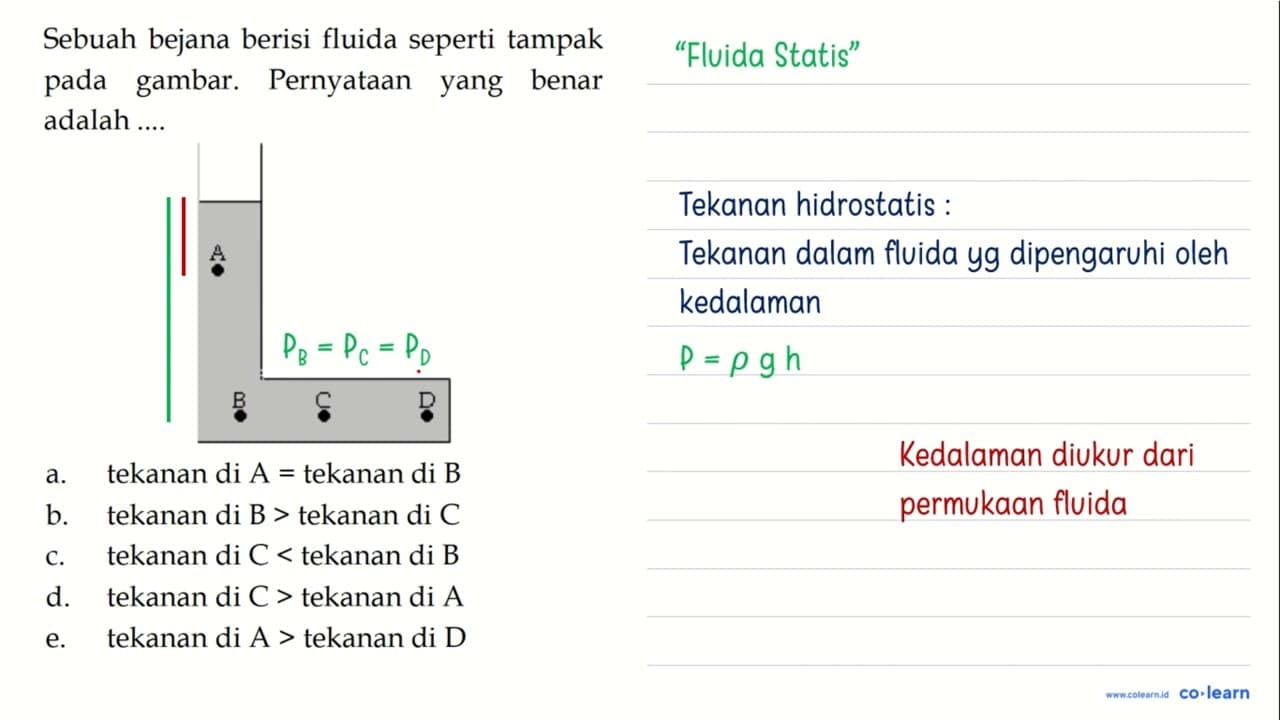 Sebuah bejana berisi fluida seperti tampak pada gambar.