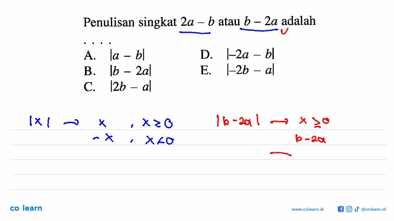 Penulisan singkat 2a-b atau b-2a adalah . . . .