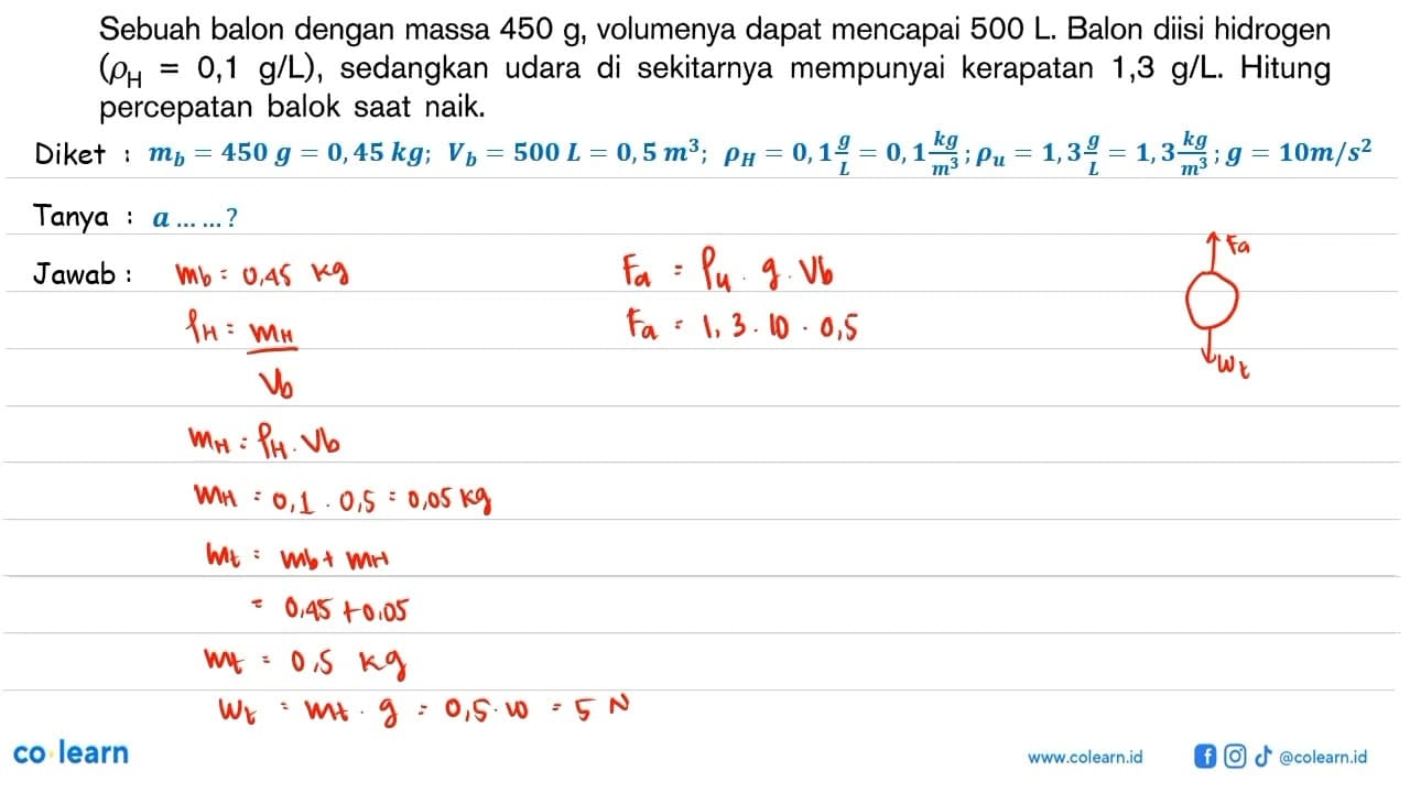 Sebuah balon dengan massa 450 g, volumenya dapat mencapai