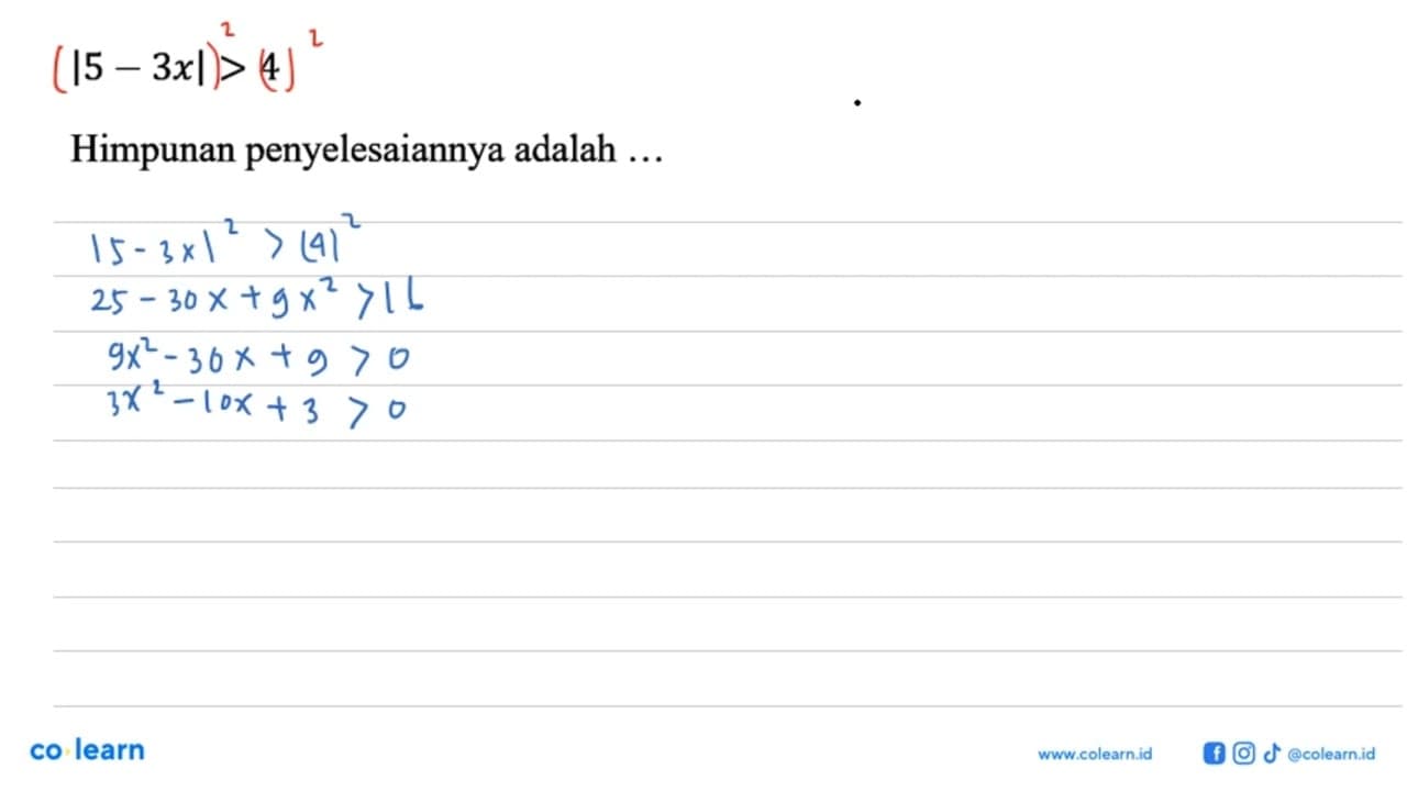 |5-3x|>4 Himpunan penyelesaiannya adalah....