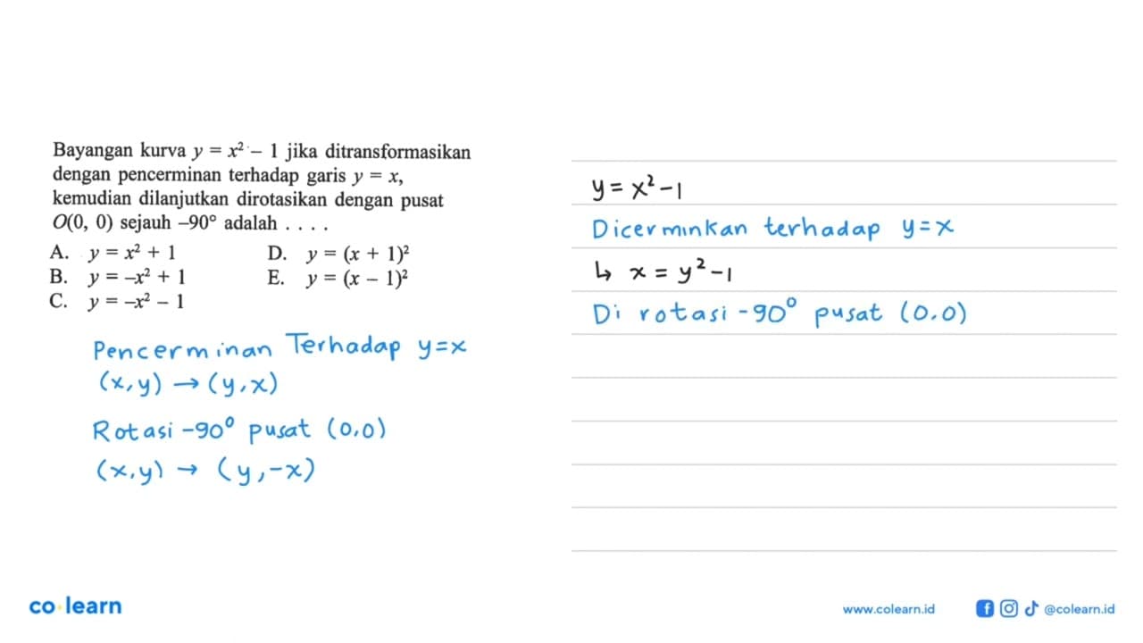 Bayangan kurva y=x^2-1 jika ditransformasikan dengan