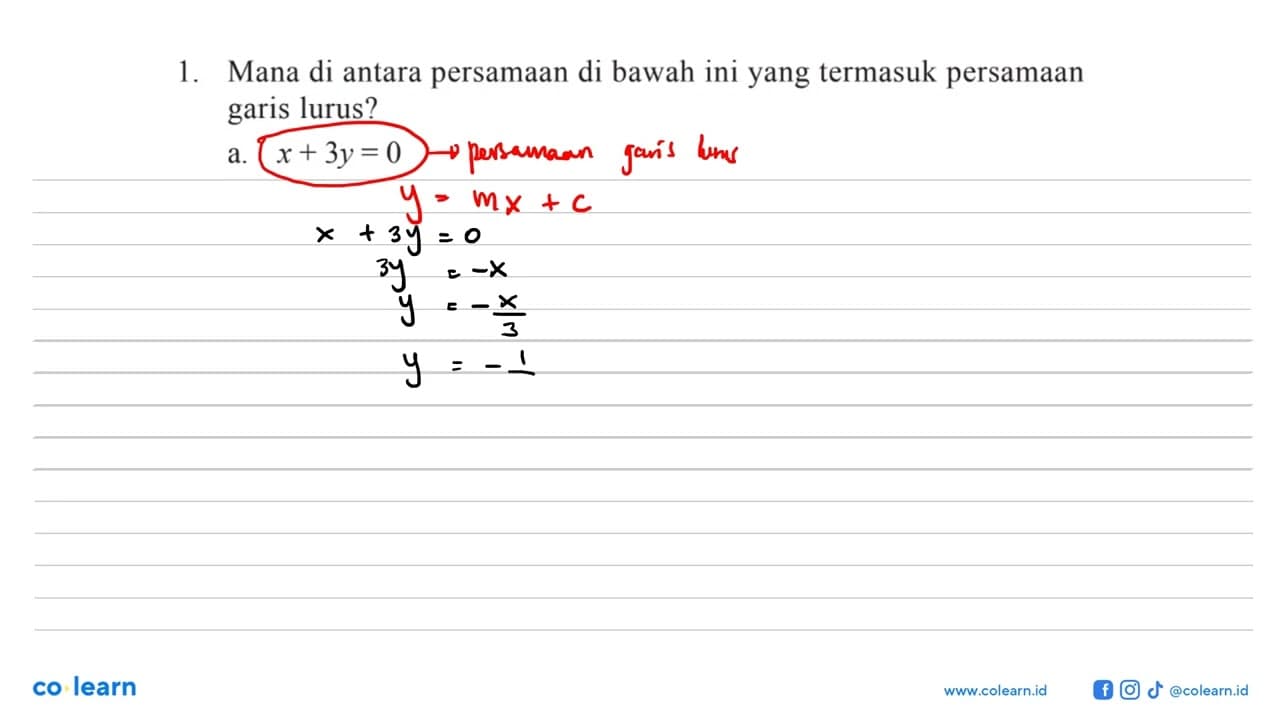 Apakah persamaan berikut ini termasuk persamaan garis