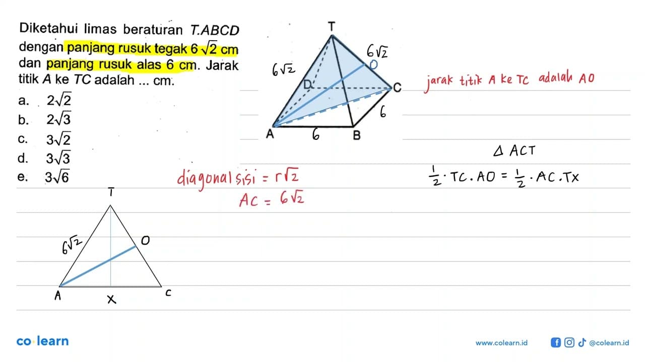 Diketahui limas baraturan T.ABCD dengan panjang rusuk tegak