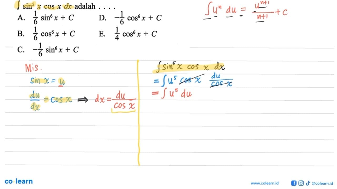 integral (sin x)^5 (cos x) dx adalah ....