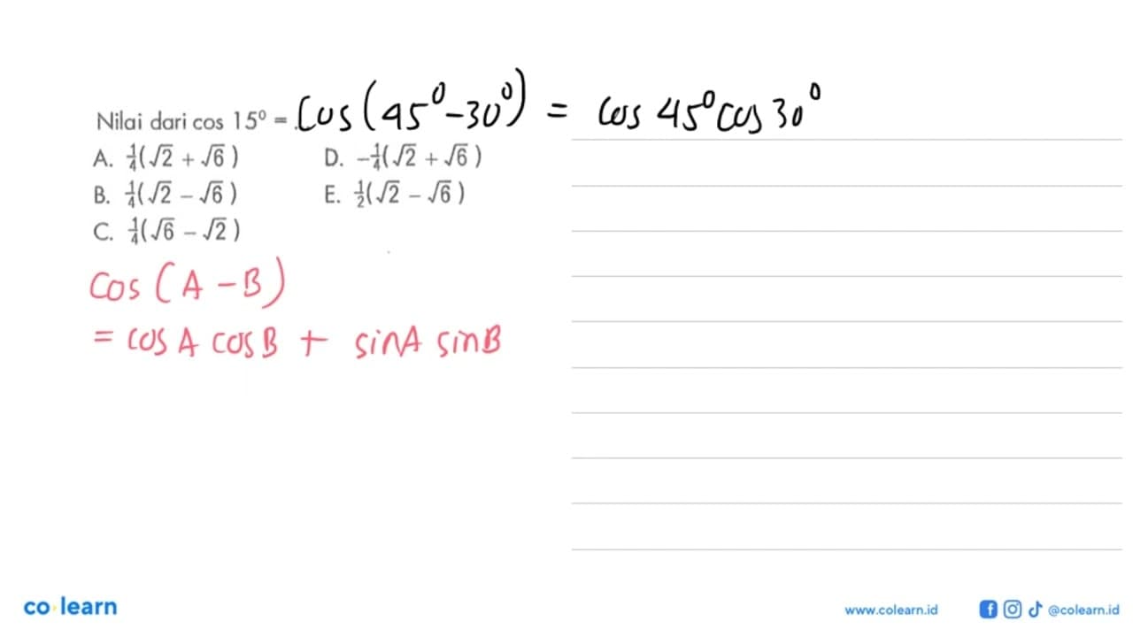 Nilai dari cos 15=...