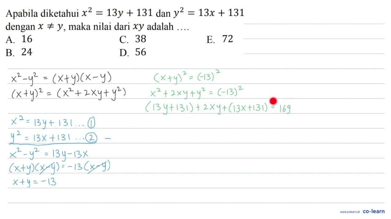 Apabila diketahui x^2=13y + 131 dan y^2=13x + 131 dengan x