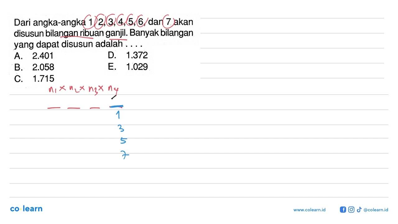 Dari angka-angka 1, 2, 3, 4, 5, 6, dan 7 akan disusun