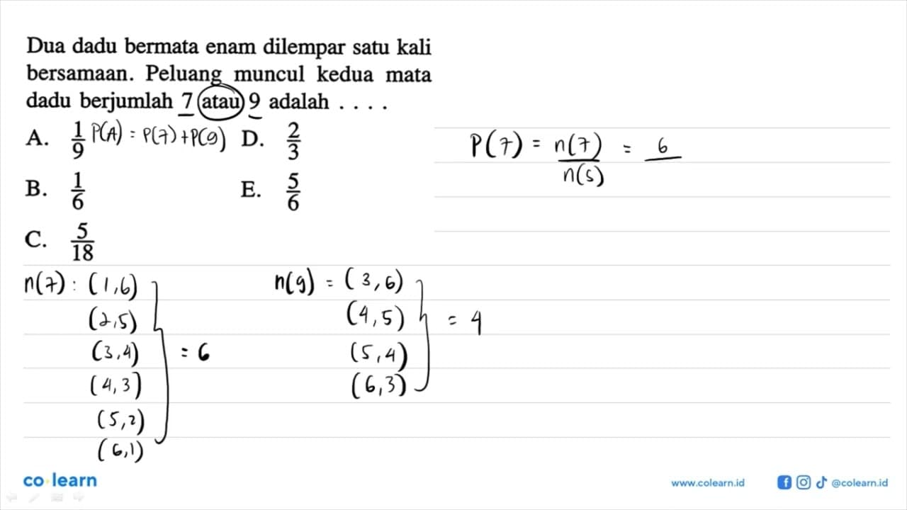 Dua dadu bermata enam dilempar satu kali bersamaan. Peluang