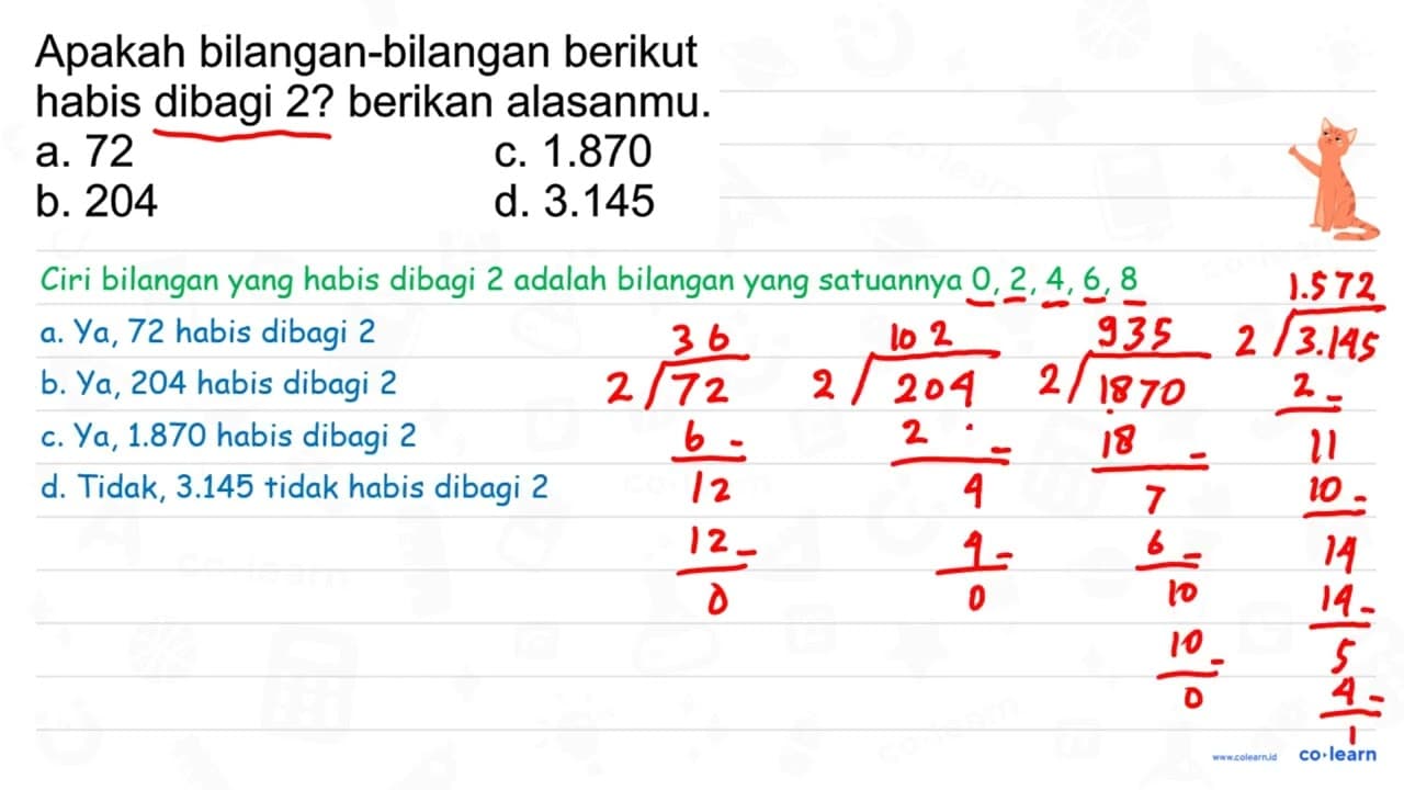 Apakah bilangan-bilangan berikut habis dibagi 2 ? berikan