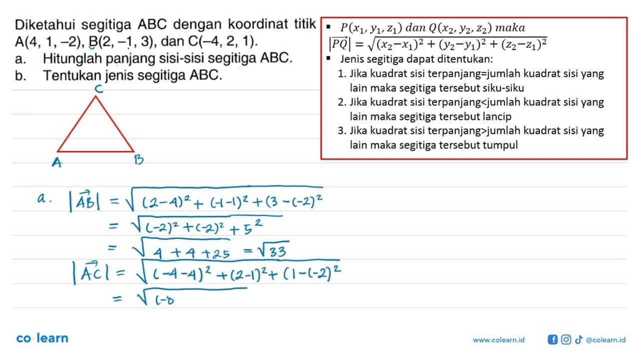 Diketahui segitiga ABC dengan koordinat titik A(4,1,-2),