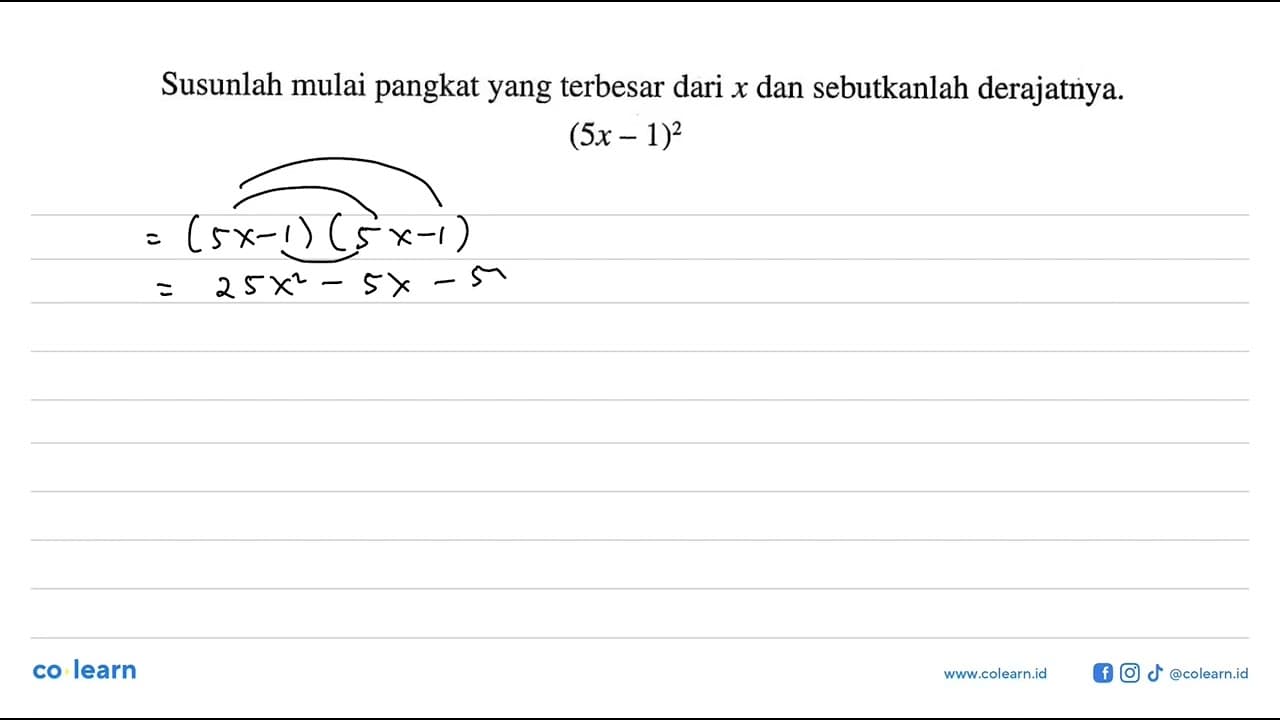 Susunlah mulai pangkat yang terbesar dari x dan sebutkanlah