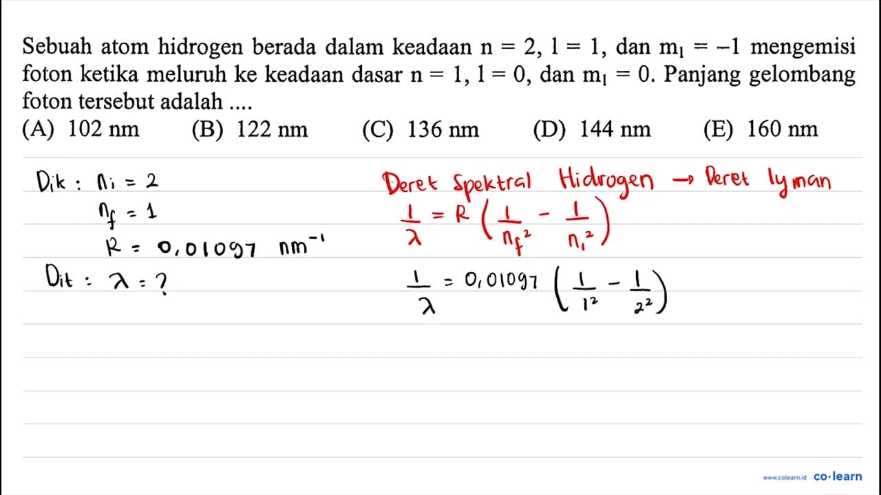 Sebuah atom hidrogen berada dalam keadaan n=2,1=1 , dan