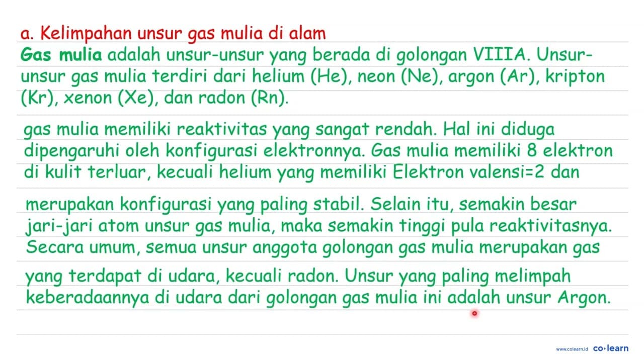 Tuliskan kelimpahan unsur a. Gas mulia di alam b. Unsur