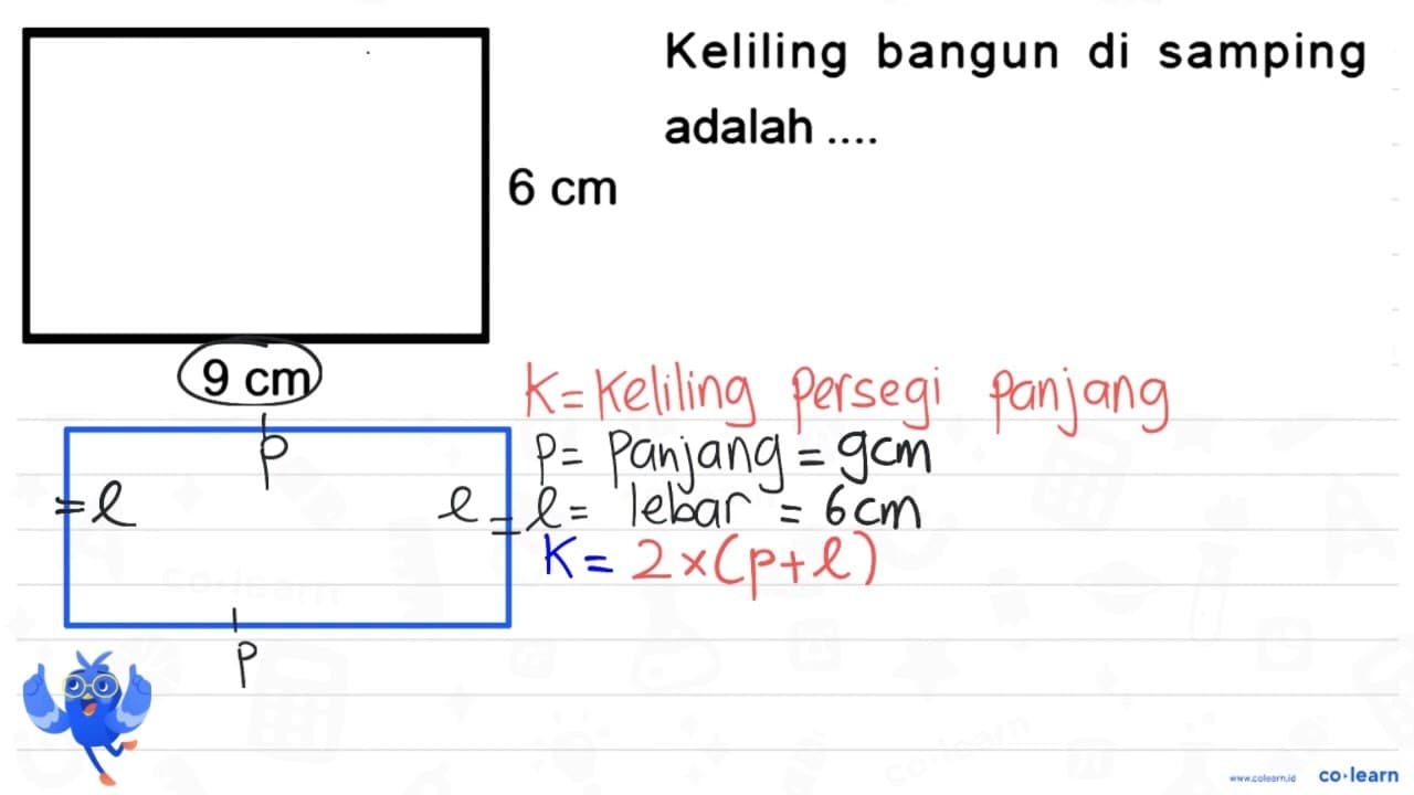 Keliling bangun di samping adalah .... 9 cm