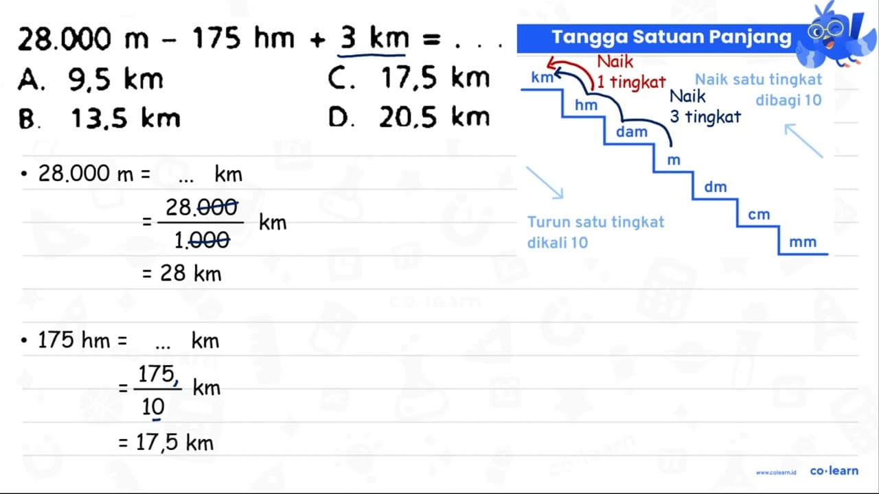 28.000 m-175 h m+3 k m=... . A. 9.5 ~km C. 17.5 ~km B. 13.5