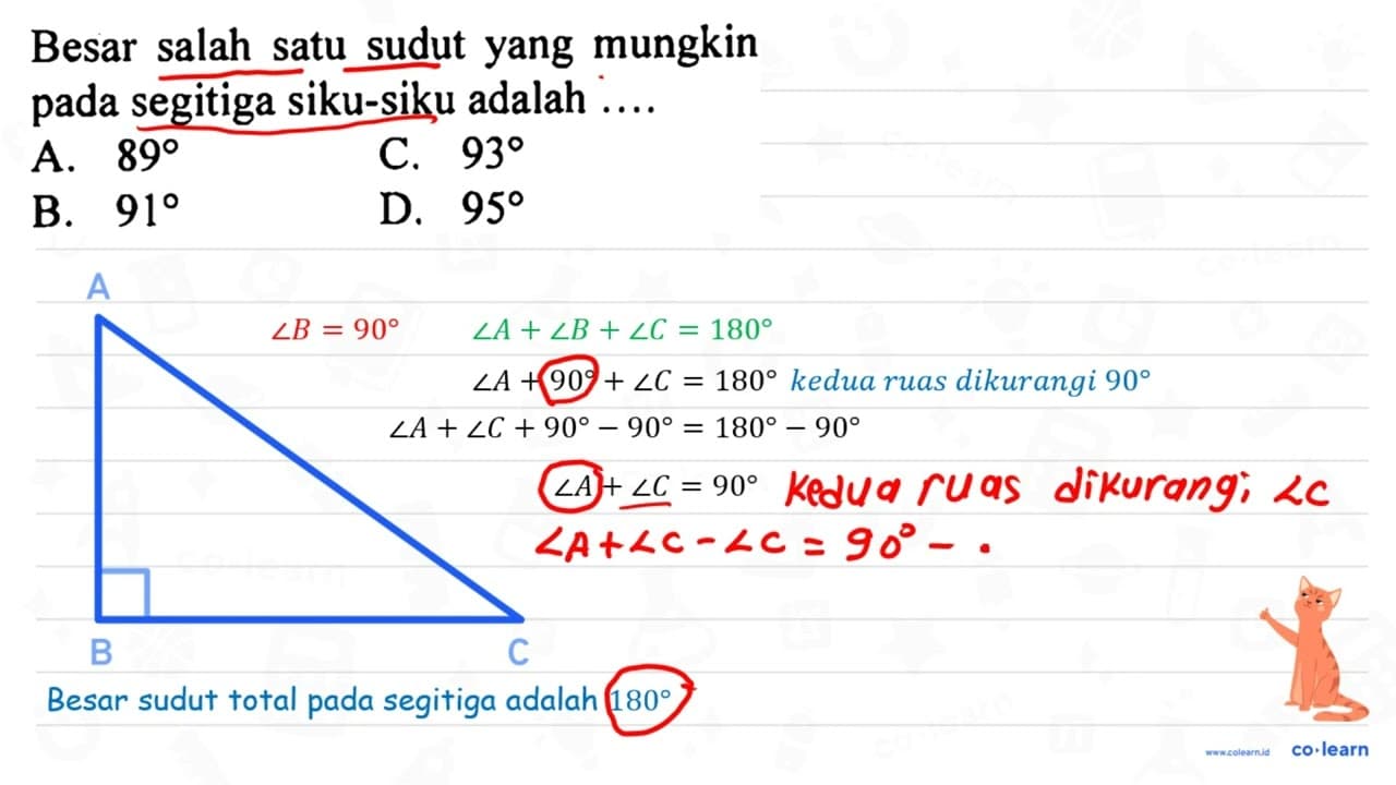 Besar salah satu sudut yang mungkin pada segitiga siku-siku